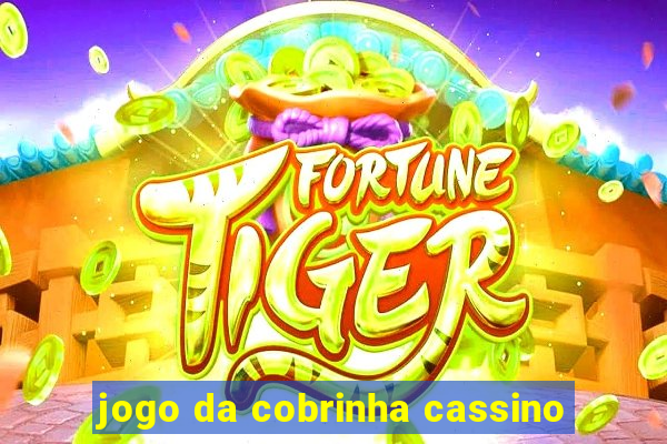 jogo da cobrinha cassino